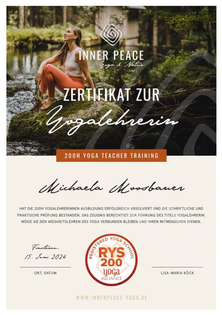 Zertifikat zur Yogalehrerin (200h Yoga Teacher Training) – Michaela Moosbauer